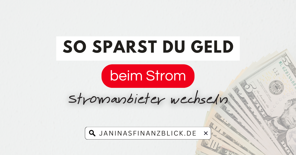 So sparst du Geld beim Strom. Stromanbieter wechseln