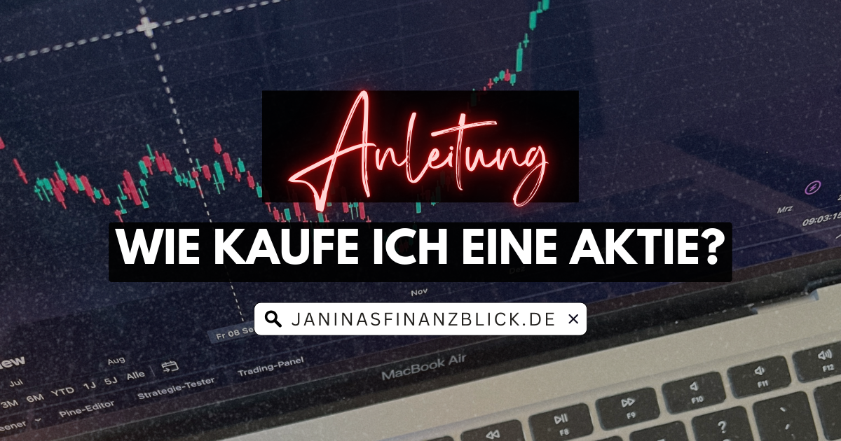 Anleitung - Wie kaufe ich eine Aktie?