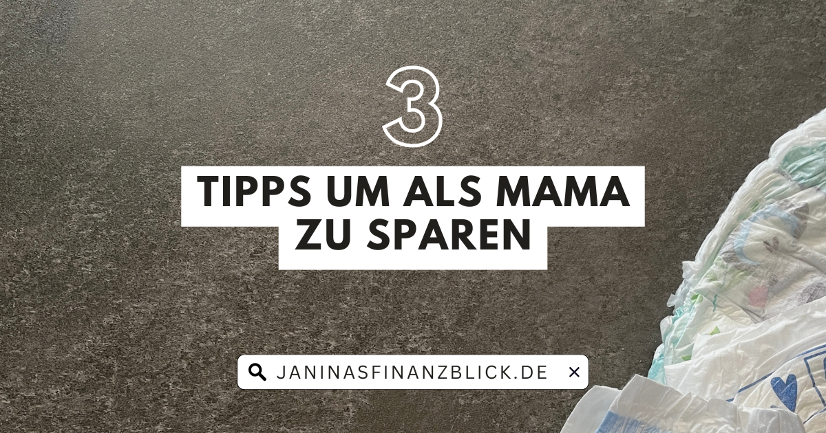 Geld als Mutter sparen