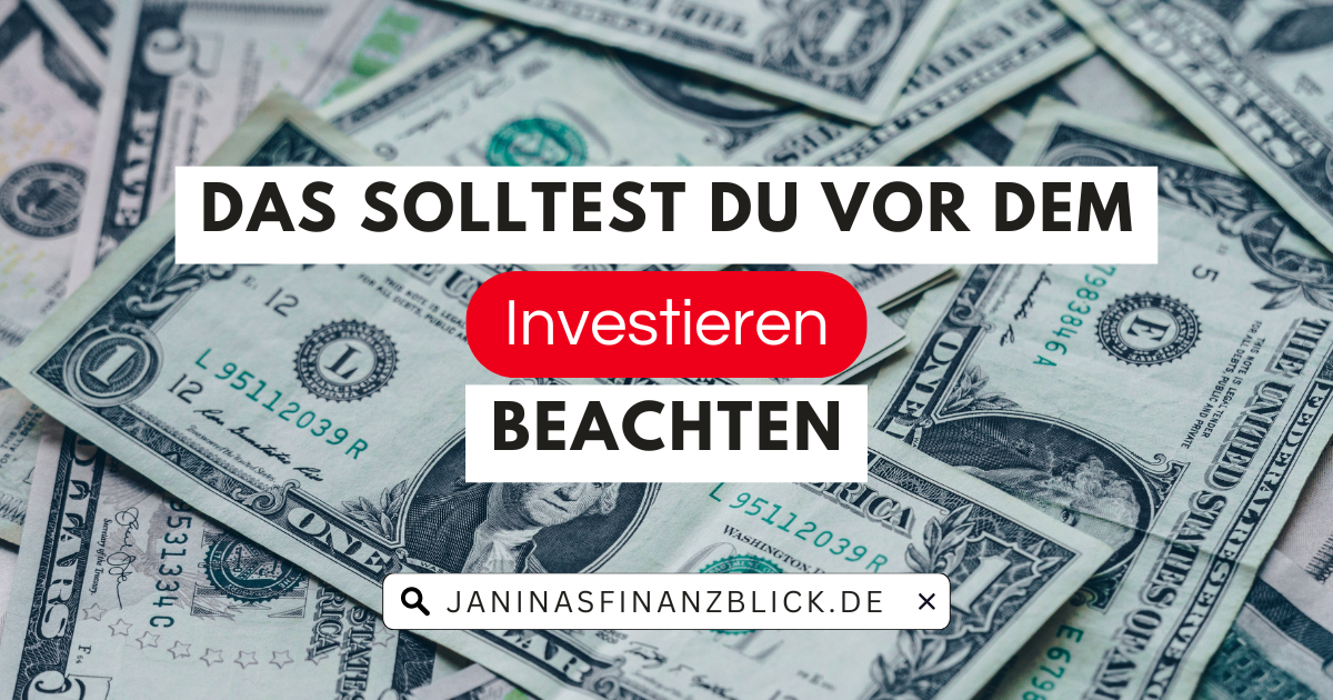 Das solltest du vor dem Investieren beachten