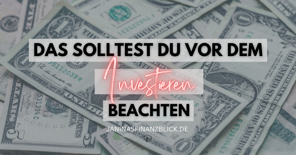 Das solltest du vor dem Investieren beachten