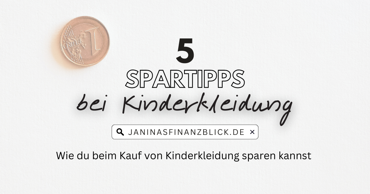 5 Spartipps bei Kinderkleidung. Wie du beim Kauf von Kinderkleidung sparen kannst.