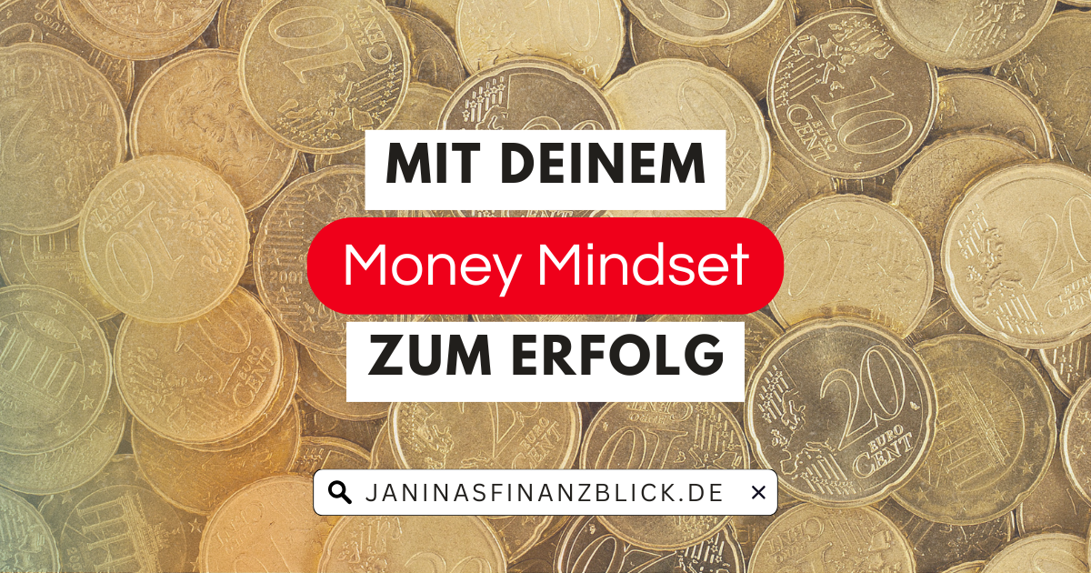 Mit deinem Money Mindset zum Erfolg